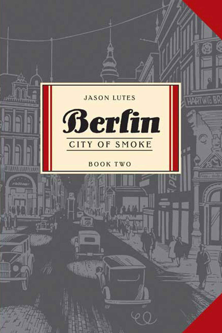 Berlin Book Two: City of Smoke
