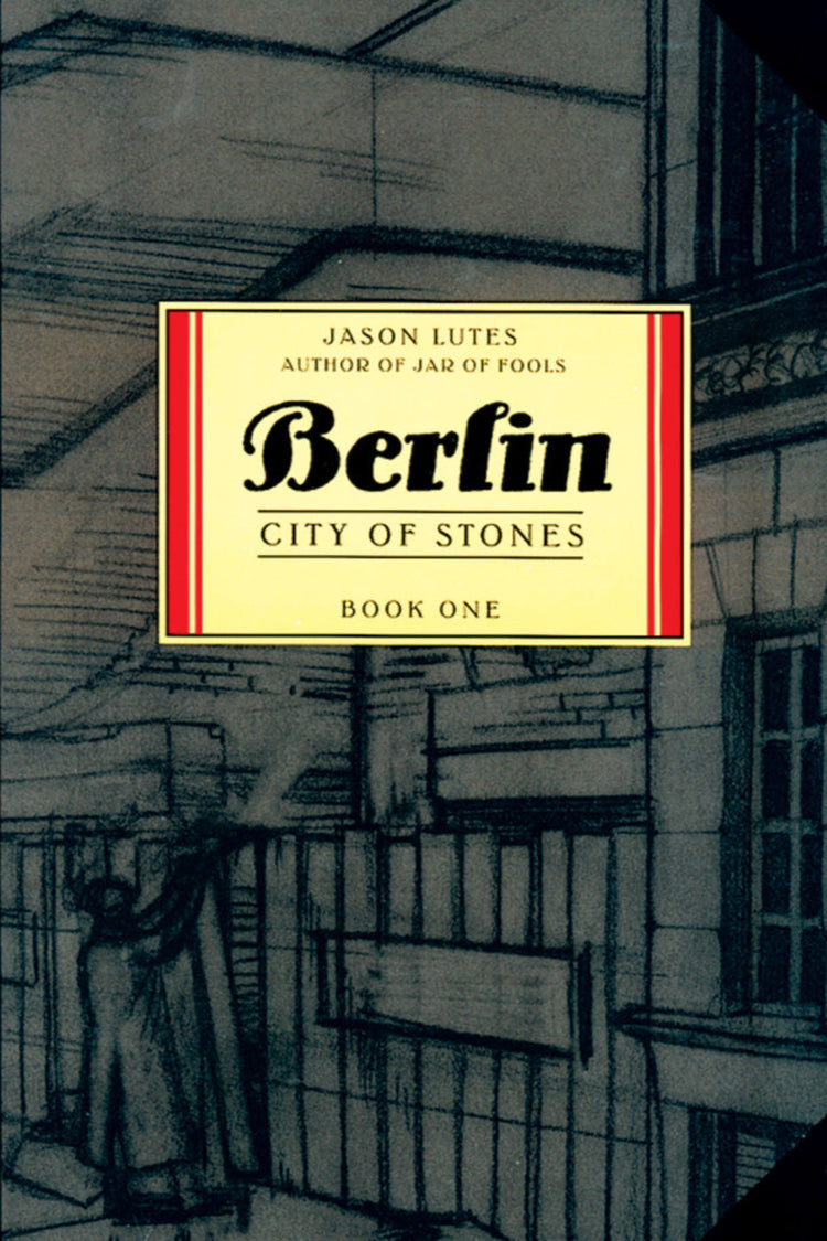 Berlin Book One: City of Stones