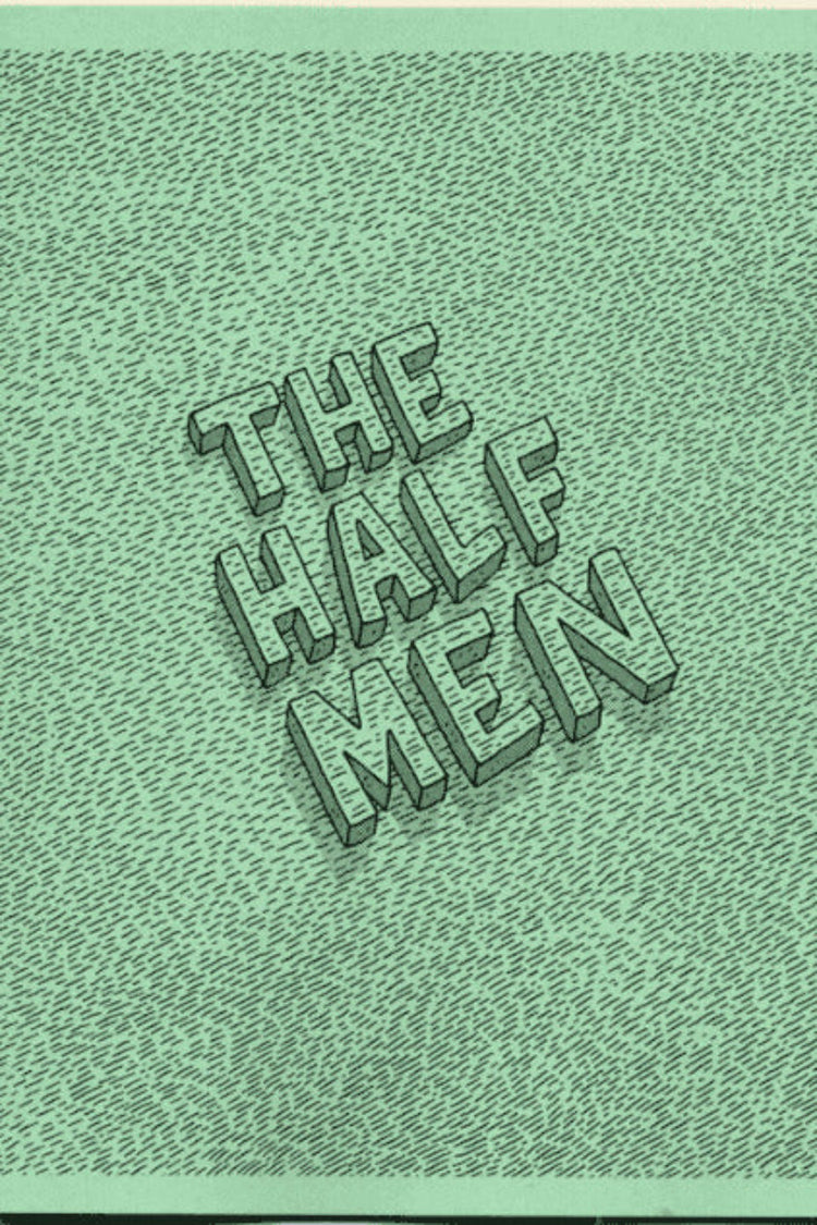 The Half Men
