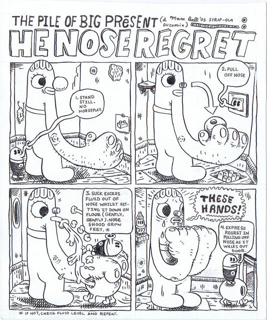 He Nose Regret #1